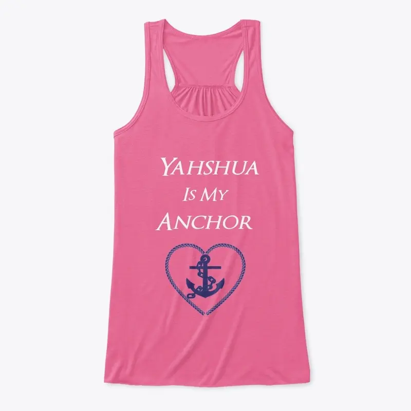 Anchored in Yahshua (Jesus)